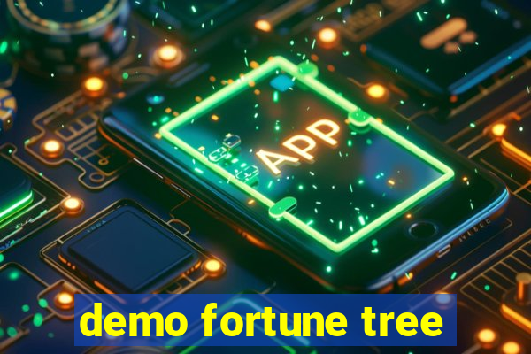 demo fortune tree